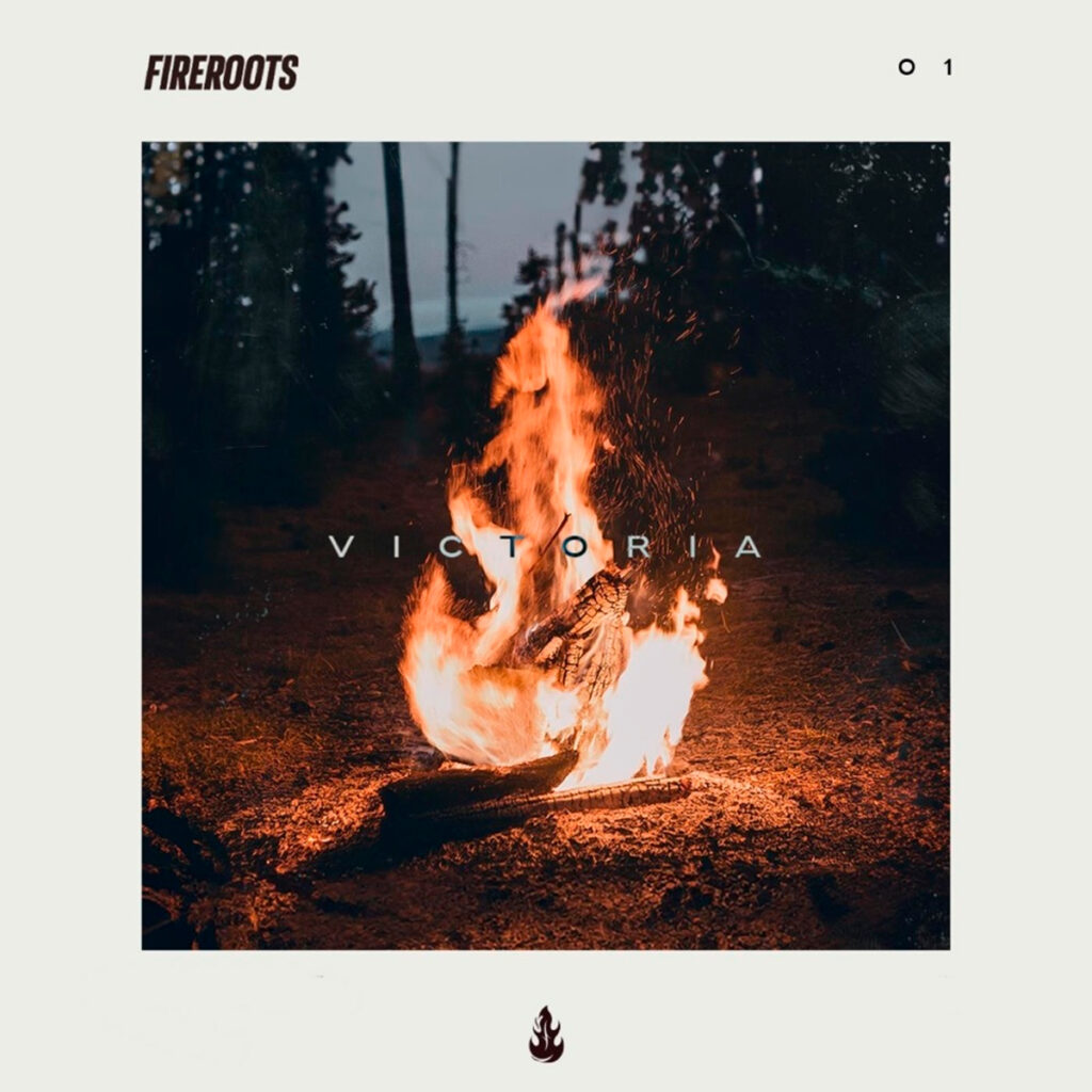 FIRE ROOTS - VICTORIA